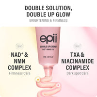 epii - Double Up Cream NAD+ NMN & TXA 50ml